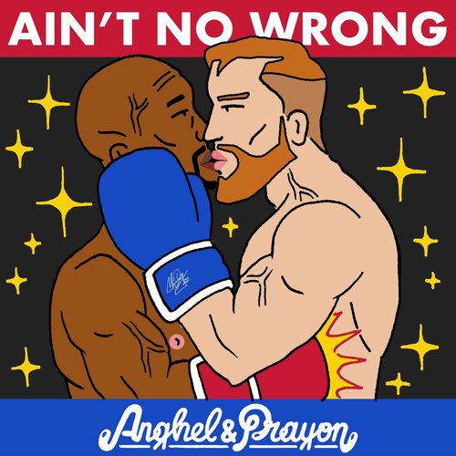 Anghel, Prayon - Ain't No Wrong [197544166276]